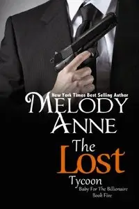 The Lost Tycoon by Melody Ann