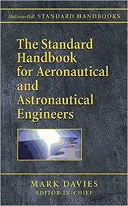 Standard Handbook for Aeronautical and Astronautical Engineers