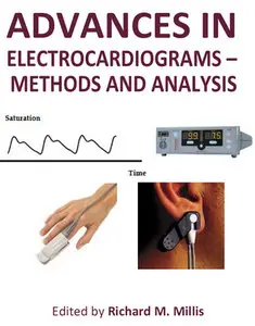 "Advances in Electrocardiograms: Methods and Analysis" ed. by Richard M. Millis