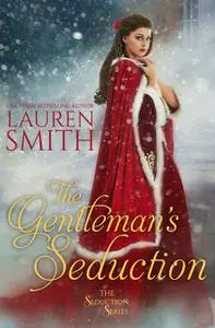 «The Gentleman’s Seduction» by Lauren Smith