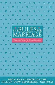 «The Rules for Marriage» by Ellen Fein, Sherrie Schneider