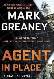 Agent in Place (Gray Man Book 7)