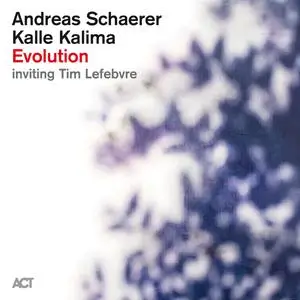 Andreas Schaerer & Kalle Kalima - Evolution (2023) [Official Digital Download 24/96]
