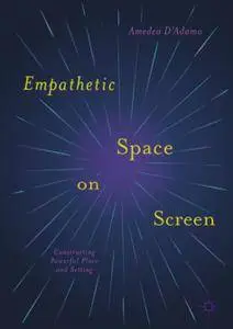 Empathetic Space on Screen: Constructing Powerful Place and Setting