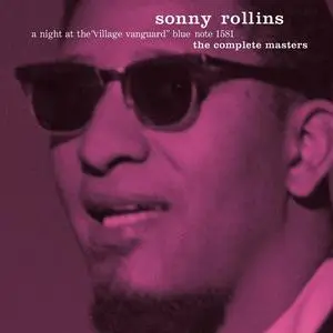 Sonny Rollins - A Night at the Village Vanguard: The Complete Masters (2024)