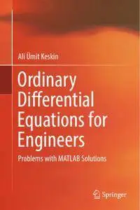 Ordinary Differential Equations for Engineers: Problems with MATLAB Solutions (Repost)