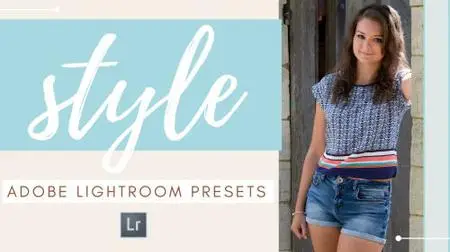 Create YOUR STYLE with Adobe Lightroom Presets // Digital Photography