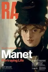 Manet Portraying Life (2013)