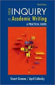 From Inquiry to Academic Writing: A Practical Guide (3rd edition)