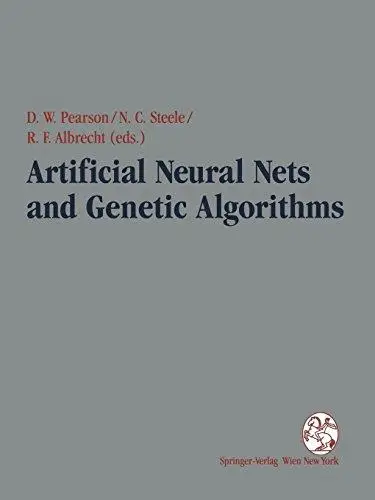 Artificial Neural Nets and Genetic Algorithms: Proceedings of the International Conference in Alès, France, 1995