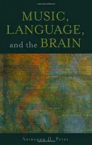 Music, Language, and the Brain [Repost]