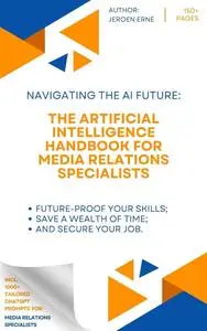 The Artificial Intelligence handbook for Media Relations Specialists