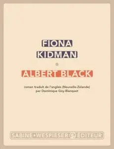 Fiona Kidman, "Albert Black"