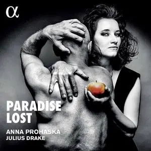 Anna Prohaska, Julius Drake - Paradise Lost (2020)