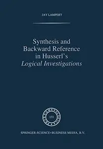Synthesis and Backward Reference in Husserl’s Logical Investigations
