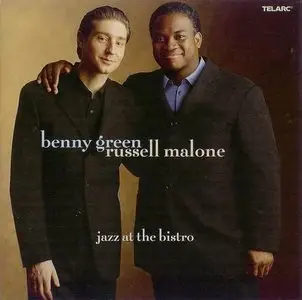 Benny Green & Russell Malone - Jazz at the Bistro (2003)