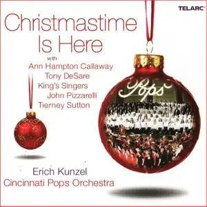 Erich Kunzel, Cincinnati Pops Orchestra & VA - Christmastime Is Here (2006)