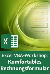 Video2Brain - Excel VBA-Workshop: Komfortables Rechnungsformular