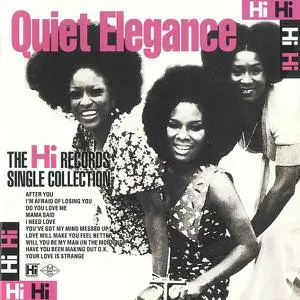 Quiet Elegance - The Complete Quiet Elegance on Hi Records (2001/2015)