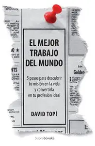 «El mejor trabajo del mundo» by David Topí