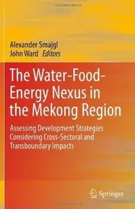 The Water-Food-Energy Nexus in the Mekong Region