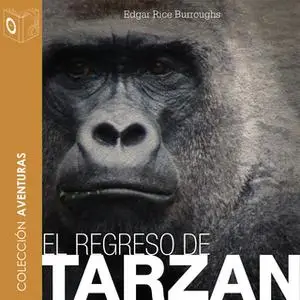 «El regreso de Tarzán» by Edgar Rice Burroughs