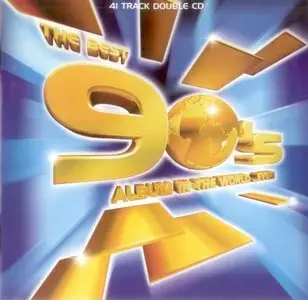 Various Artists – The Best 90s Album In The World ...Ever! [2-CD]