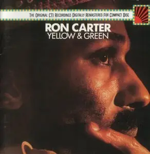 Ron Carter - Yellow & Green (1976) {CBS ZK 40928}