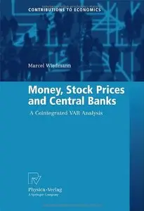 Money, Stock Prices and Central Banks: A Cointegrated VAR Analysis (repost)