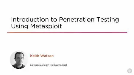 Introduction to Penetration Testing Using Metasploit