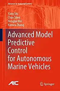 Advanced Model Predictive Control for Autonomous Marine Vehicles