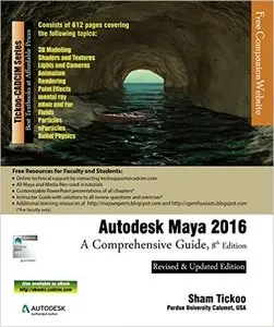 Autodesk Maya 2016: A Comprehensive Guide, 8th Edition