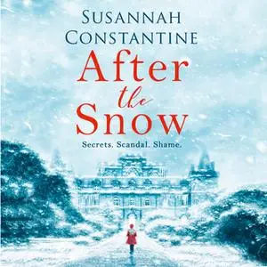 «After the Snow» by Susannah Constantine