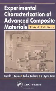 Experimental Characterization of Advanced Composite Materials, Third Edition (Repost)