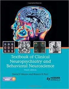 Textbook of Clinical Neuropsychiatry and Behavioral Neuroscience 3E Ed 3