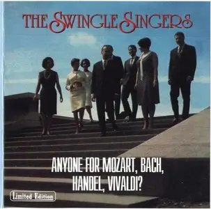 The Swingle Singers - Anyone For Mozart, Bach, Handel, Vivaldi? (1965) [Repost]