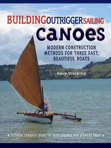 Building Outrigger Sailing Canoes (Repost)