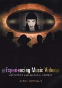 Experiencing Music Video: Aesthetics and Cultural Context