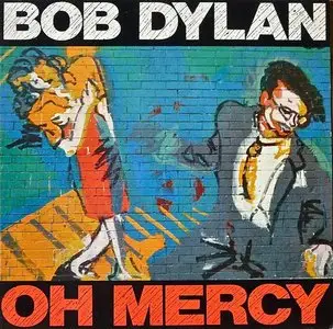 Bob Dylan ‎– Oh Mercy (Dutch 1st pressing)  Vinyl rip in 24/96 + 16/44.1 Khz 