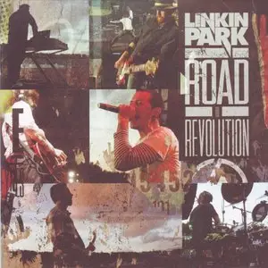 Linkin Park - Road To Revolution 
