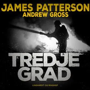 «Tredje grad» by James Patterson,Andrew Gross
