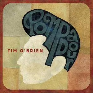 Tim O'Brien - Pompadour (2015)