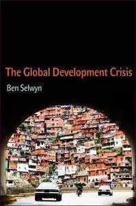 The Global Development Crisis