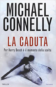 La caduta - Michael Connelly