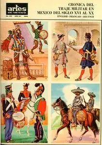 Cronica del Traje Militar en Mexico del Siglo XVI al XX: English-Francais-Deutsch (Repost)