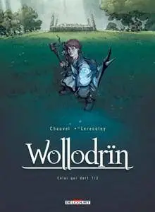 Wollodrïn - Tome 5 - Celui qui dort 1/2