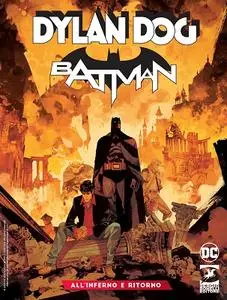 Dylan Dog & Batman 02 - All'inferno E Ritorno (SBE Luglio 2023)