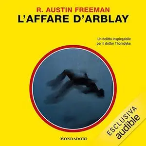 «L'affare D'Arblay» by R. Austin Freeman
