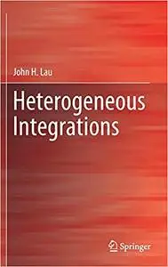 Heterogeneous Integrations