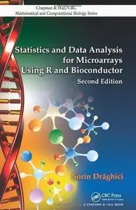 Statistics and Data Analysis for Microarrays Using R and Bioconductor (2nd Edition) (Repost)